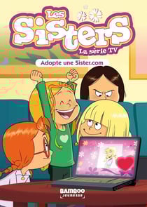 Les Sisters, la série TV Tome 86 : Adopte une Sister.com