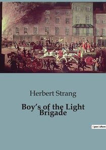 Boy's of the Light Brigade
