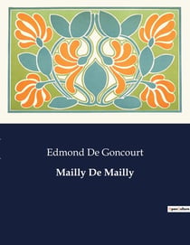 Mailly De Mailly : Une exploration des intrigues et rivalités à la cour de Louis XV