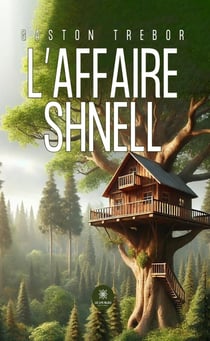 L'affaire Shnell