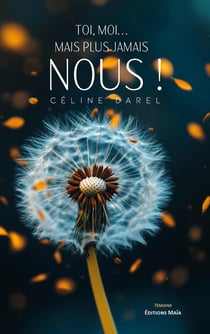 Toi, moi mais plus jamais nous !