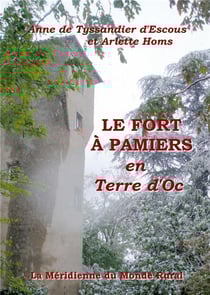 Le fort à pamiers - en terre d'oc