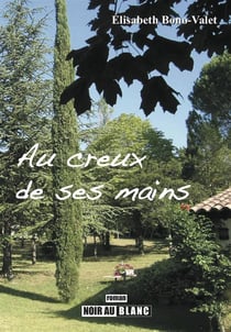 Au creux de ses mains