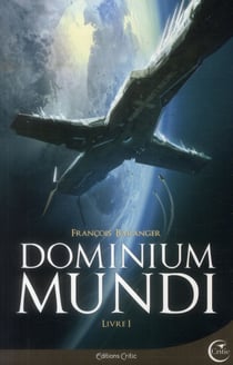 Dominium mundi Tome 1