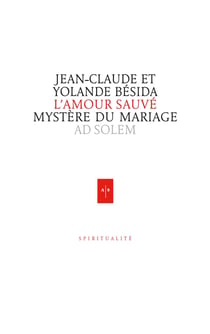 L'amour sauvé - mystère du mariage