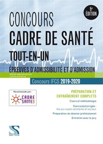 Concours IFCS - cadre de santé - épreuves d'admissibilité et d'admission - tout-en-un (concours 2019/2020)