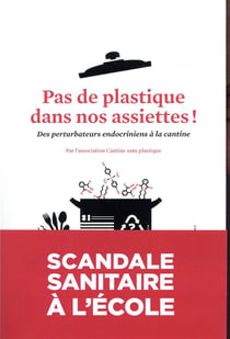 Pas de plastique dans nos assiettes