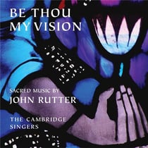 Be Thou my Vision , musique sacrée