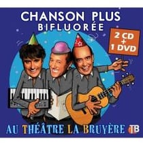 CHANSON PLUS BIFLUOREE AU THÉATRE LA BRUYERE
