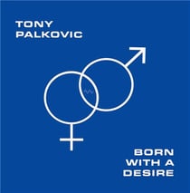 Born With A Desire