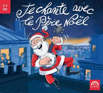 Je chante avec le Père Noël