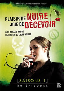 Plaisir de nuire, joie de décevoir - Saison 1