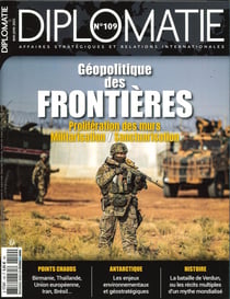 Diplomatie n°109 - Les frontières - mai/juin 2021