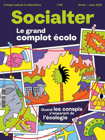 Socialter n.68 : Le grand complot écolo