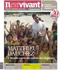N 286 - il est vivant nouvelle formule - octobre 2011 - matthieu dauchez a manille aupres des enfant