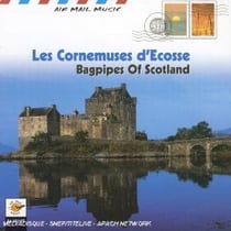 Les cornemuses d'ecosse (bagpipes of scotland)