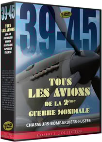 39-45 : Tous les avions de la 2ème Guerre Mondiale, Chasseurs - Bombardiers - Fusées