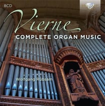 Louis Vierne : Intégrale de l'oeuvre pour orgue
