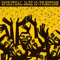Spiritual jazz 10 : prestige