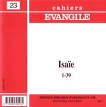 Cahiers evangile numero 23 isaie 1-39