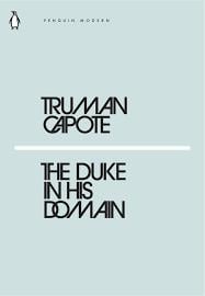 Truman capote the duke in his domain
