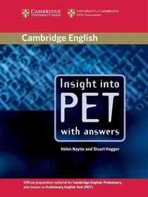 INSIGHT INTO PET STUDENT''S BOOK WITH ANSWERS