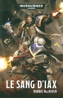 Warhammer 40.000 : le sang d'Iax