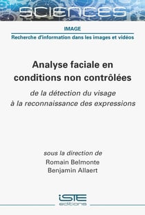 Analyse faciale en conditions non contrôlées : De la détection du visage à la reconnaissance des expressions