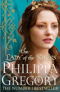 The Lady of the Rivers : Cousins' War 3