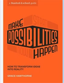 Make possibilities happen