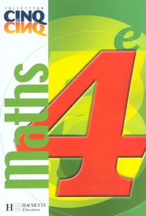 Cinq sur cinq - maths 4e - livre de l'eleve - edition 2002