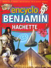 Encyclo benjamin hachette