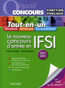 Objectif concours : le nouveau concours d'entrée en IFSI (édition 2011-2012)