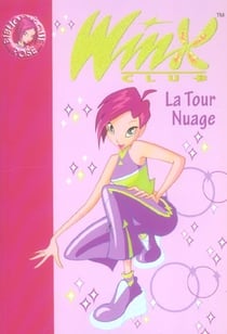 Winx Club 05 - La Tour Nuage