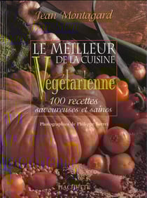 Le meilleur de la cuisine vegetarienne