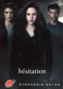 Twilight Tome 3 : hésitation