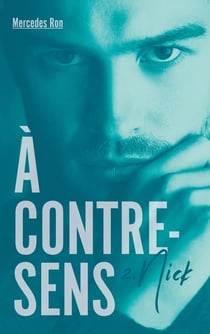 À contre-sens Tome 2 : Nick
