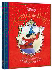 Les contes du bonheur : Mickey et ses amis : contes de Noël