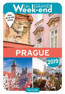 Un grand week-end : à Prague 2019