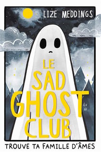 Le sad ghost club Tome 1 : Trouve ta famille d'âmes