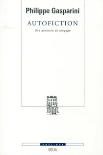 Revue poétique : autofiction - une aventure du langage