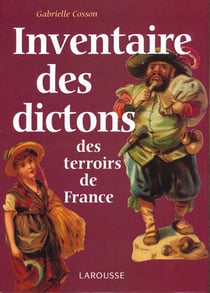 Inventaire des dictons de la france rurale
