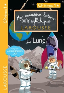 Mes premières lectures 100% syllabiques : la lune