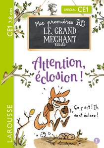Mes premières BD le grand méchant renard : attention, éclosion !