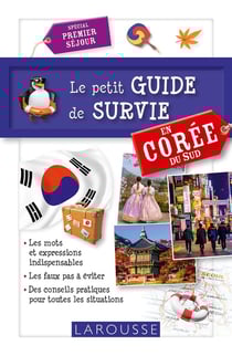 Le petit guide de survie en Corée du Sud