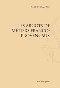 Les argots de métiers franco-provençaux