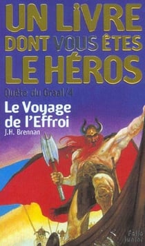 Quête du Graal Tome 4 : le voyage de l'effroi