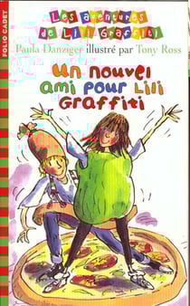 Les aventures de Lili Graffiti Tome 5 : un nouvel ami pour Lili Graffiti