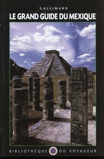 Le grand guide du mexique