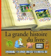 La grande histoire du livre